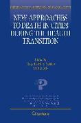 New Approaches to Death in Cities during the Health Transition