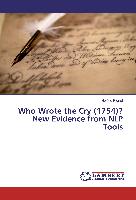 Who Wrote the Cry (1754)? New Evidence from NLP Tools