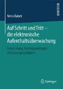 Auf Schritt und Tritt ¿ die elektronische Aufenthaltsüberwachung