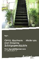 OPEL Bochum - Mehr als nur (m)eine Erfolgsgeschichte