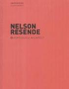 Nelson Resende: Restoration and Building from Scratch