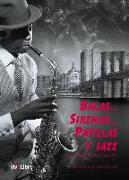 Balas-- sirenas-- patillas y jazz : las décadas del Neo Noir