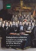 Embajadores culturales : transferencias y lealtades de la diplomacia española de la edad moderna