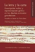 La letra y la carta : descripción verbal y representación gráfica en los diseños terrestres : estudios en honor de Pietro Janni