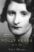 Molly Keane: A Life