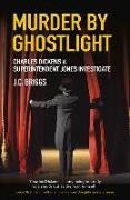 Murder by Ghostlight: Volume 3