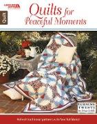 Quilts for Peaceful Moments