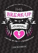 The Break-Up Journal: Your Interactive Solution to Surviving a Split