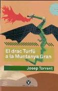 El drac Turfú a la Muntanya Gran