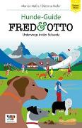 FRED & OTTO unterwegs in der Schweiz