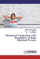 Numerical Computing with Simulation of Basic Electrical Circuits