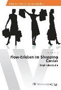 Flow-Erleben im Shopping Center
