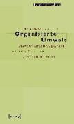 Organisierte Umwelt