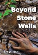 Beyond Stone Walls