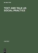 Text and talk as social practice