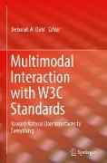 Multimodal Interaction with W3C Standards