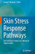 Skin Stress Response Pathways