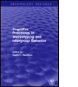 Cognitive Processes in Stereotyping and Intergroup Behavior