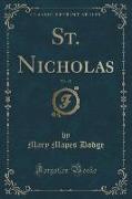 St. Nicholas, Vol. 18 (Classic Reprint)