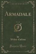 Armadale, Vol. 1 of 3 (Classic Reprint)