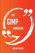 The Gimp Handbook - Everything You Need to Know about Gimp