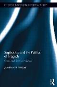 Sophocles and the Politics of Tragedy