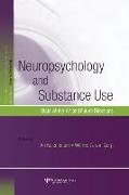 Neuropsychology and Substance Use