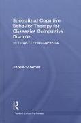 Specialized Cognitive Behavior Therapy for Obsessive Compulsive Disorder