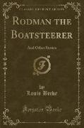 Rodman the Boatsteerer