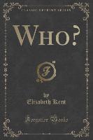 Who? (Classic Reprint)