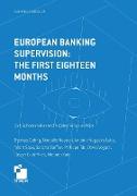 European Banking Supervision: The First Eighteen Months