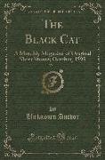 The Black Cat, Vol. 1: A Monthly Magazine of Original Short Stories, October, 1895 (Classic Reprint)