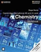 Cambridge International AS and A Level Chemistry Workbook [With CDROM]