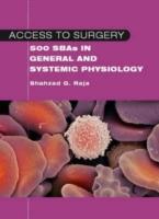 Access to Surgery: 500 Single Best Answers in General and Systemic Physiology