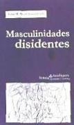 Masculinidades disidentes