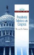 Presidential Relations with Congress