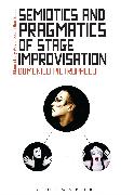 Semiotics and Pragmatics of Stage Improvisation