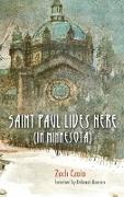 Saint Paul Lives Here (in Minnesota)