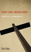 Why Did Jesus Die?