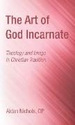 The Art of God Incarnate