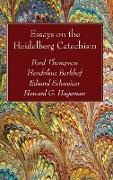 Essays on the Heidelberg Catechism