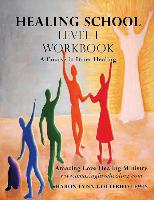Healing School Level 1 Workbook