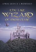 The Last Wizard of Eneri Clare