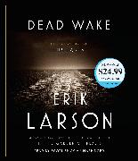 Dead Wake: The Last Crossing of the Lusitania