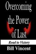 Overcoming the Power of Lust