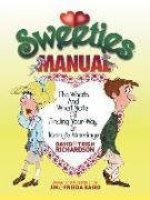 Sweeties Manual: The Whats and What Nots of Finding Your Way in Today's Marriage