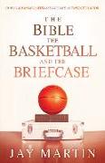 The Bible, the Basketball, and the Briefcase: How an Arkansas Lawyer Also Became an Inner City Pastor