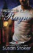 Rescuing Rayne: Delta Force Heroes Series, Book 1