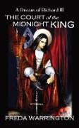 The Court of the Midnight King - A Dream of Richard III