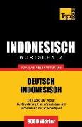 Wortschatz Deutsch-Indonesisch Für Das Selbststudium - 9000 Wörter